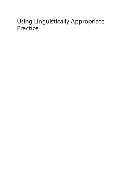 Using Linguistically Appropriate Practice